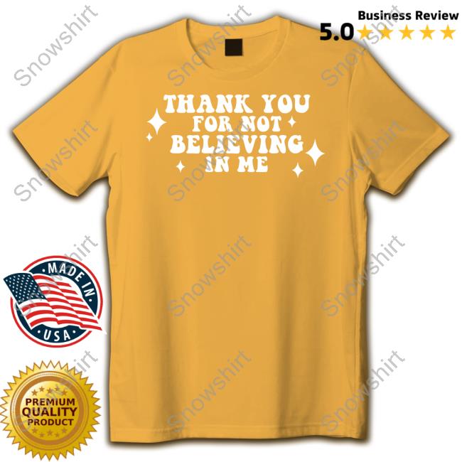 Kai Cenat Thank You For Not Believing In Me Crewneck Sweatshirt Neverbelievedinme Merch Kai Cenat Thank You For Not Believing In Me Crewneck Sweatshirt Neverbelievedinme Merch