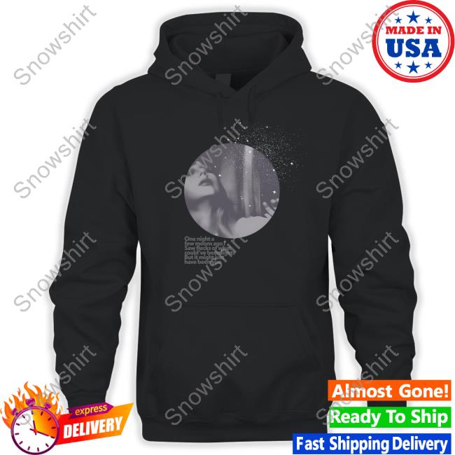 One Night A Few Moons Ago I Saw Flecks Of What Could've Been Lights But It Might Just Have Been You Tee One Night A Few Moons Ago I Saw Flecks Of What Could've Been Lights But It Might Just Have Been You Tee