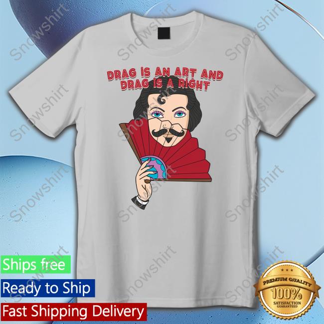 Official Bonfire Merch SixDegrees Drag Is An Art And Drag Is A Right Shirt Kevin Bacon Official Bonfire Merch SixDegrees Drag Is An Art And Drag Is A Right Shirt Kevin Bacon