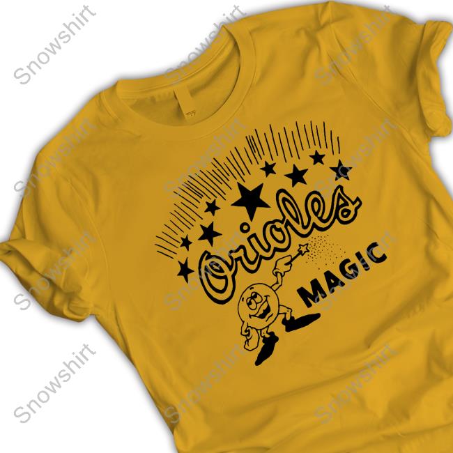 orioles magic t shirt