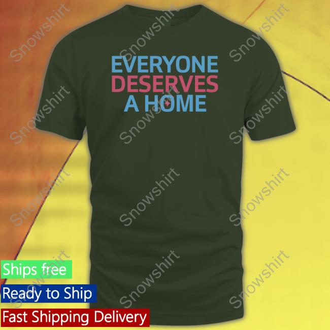 Everyone Deserves A Home Shirt Minnesota Aurora FC Everyone Deserves A Home Shirt Minnesota Aurora FC