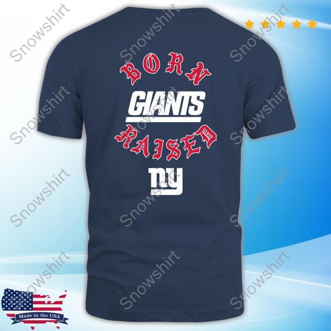 Official Born X Raised Black New York Giants Tee Shirt - Teebreat