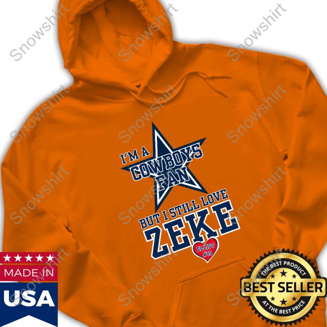 Official Momma Elliott I'm A Cowboys Fan But I Still Love Zeke Elliot #15 T- Shirt - Snowshirt