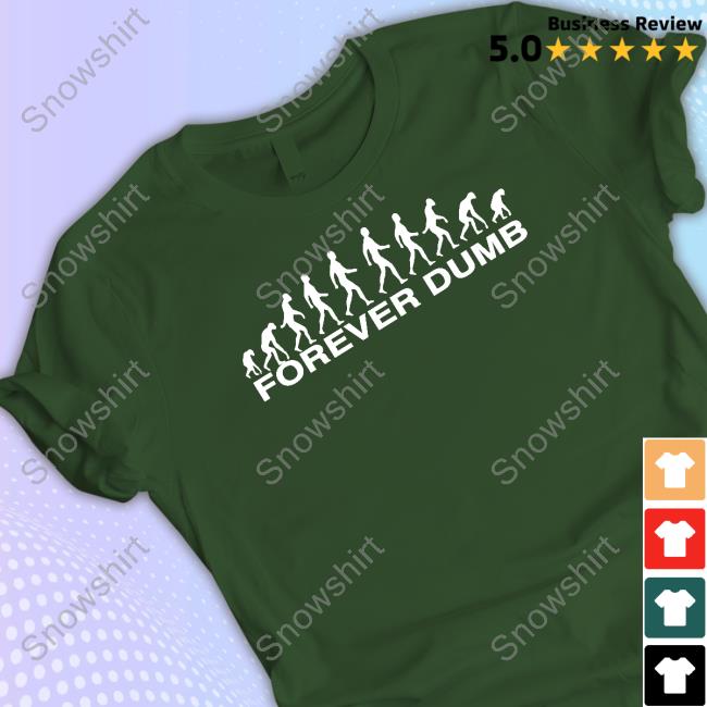 Odsmerch Official Duck Studios Forever Dumb Forest Tee Shirt Odsmerch Official Duck Studios Forever Dumb Forest Tee Shirt