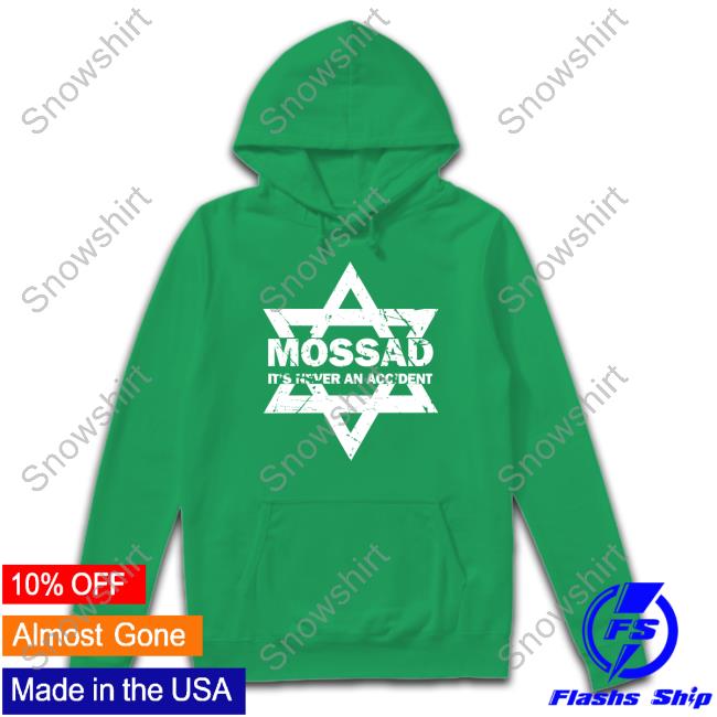 Official Daniel Ben Canaan Mossau It's Never An Accident T Shirts Official Daniel Ben Canaan Mossau It's Never An Accident T Shirts