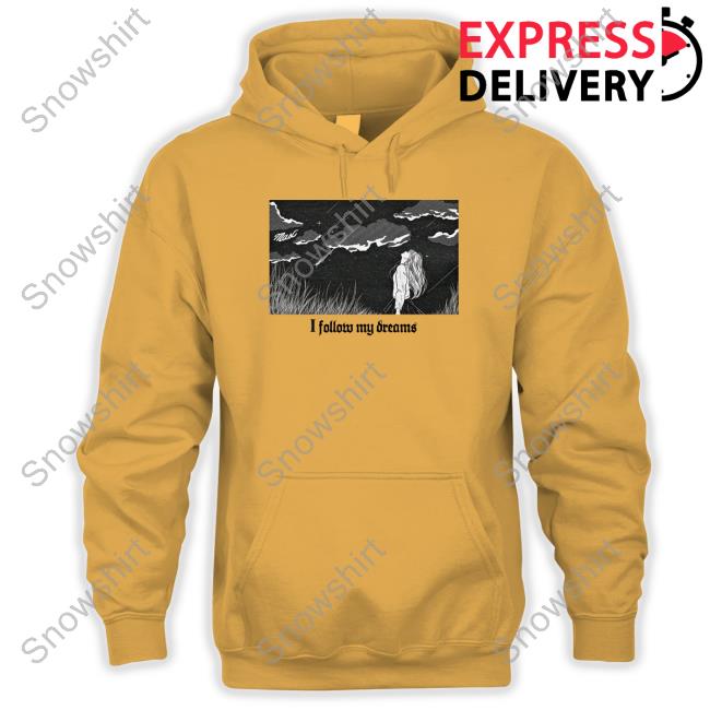 Official Max Merch I Follow My Dreams Shirts Official Max Merch I Follow My Dreams Shirts