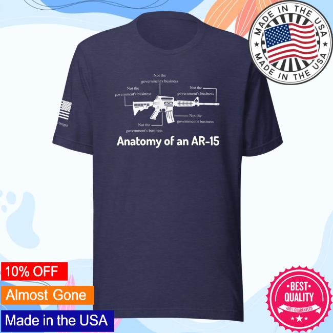 Official Freedom Kat Designs Not The Government's Business Ar15 T-Shirt Official Freedom Kat Designs Not The Government's Business Ar15 T-Shirt