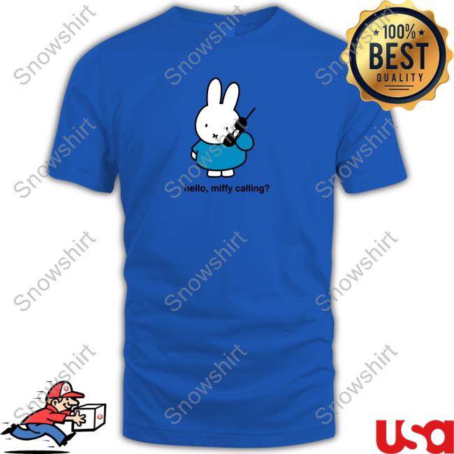 Official Thunder Egg Merch Hello Miffy Calling Shirt Official Thunder Egg Merch Hello Miffy Calling Shirt