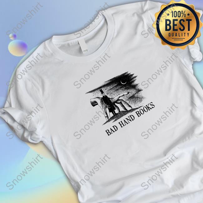 Official Bad Hand Books Shirts Official Bad Hand Books Shirts