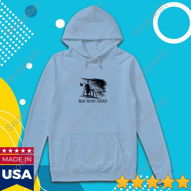 Official Bad Hand Books Shirts Official Bad Hand Books Shirts