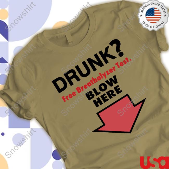 Rachel Sennott | Drunk? Free Breathalyzer Test. Blow Here Tshirt Rachel Sennott | Drunk? Free Breathalyzer Test. Blow Here Tshirt