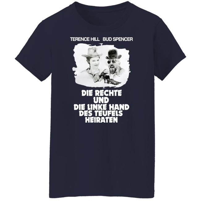 JGA Terence Hill Bud Spencer Die Rechte Und Die Linke Hand Des Teufels Heiraten Shirt Mo JGA Terence Hill Bud Spencer Die Rechte Und Die Linke Hand Des Teufels Heiraten Shirt Mo