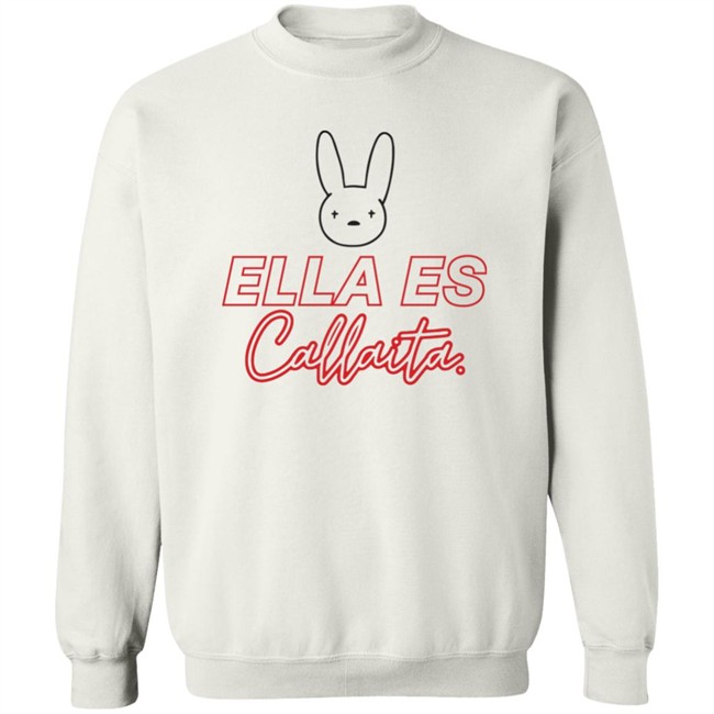 Bad Bunny Merch Ella Es Callaita Hoodie Bad Bunny Merch Ella Es Callaita Hoodie