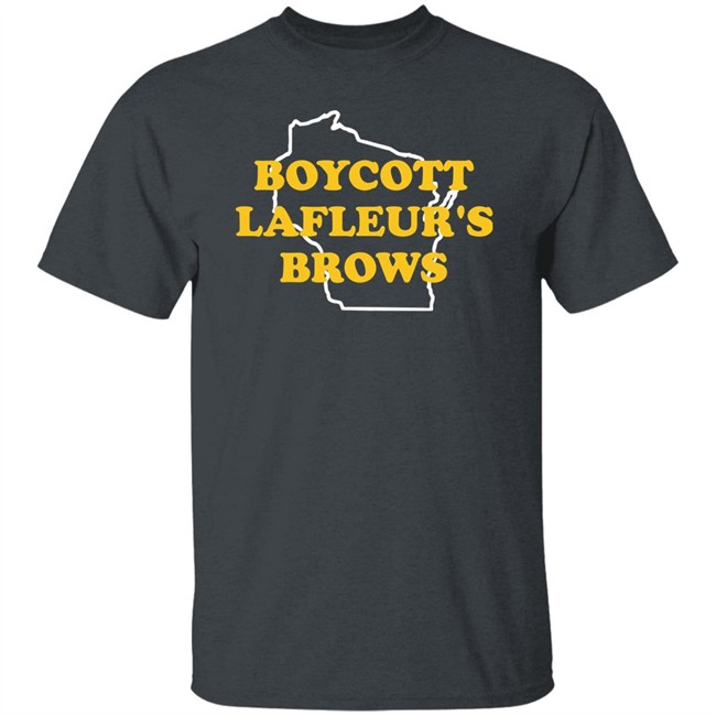Campeche Collective Merch Boycott Lafleur's Brows T Shirt Campeche Collective Merch Boycott Lafleur's Brows T Shirt