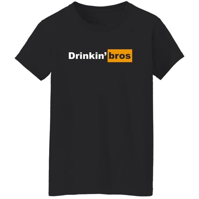 Drinkin Bros Merch Drinkin' Bros Shirt Drinkin Bros Merch Drinkin' Bros Shirt