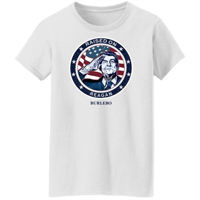 Raised On Reagan Burlebo Shirt Shaay @shaaybaee Raised On Reagan Burlebo Shirt Shaay @shaaybaee