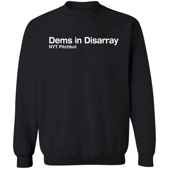Inksoft Store Nyt Pitchbot Shop Dems In Disarray Shirt New York Times Pitchbot Inksoft Store Nyt Pitchbot Shop Dems In Disarray Shirt New York Times Pitchbot