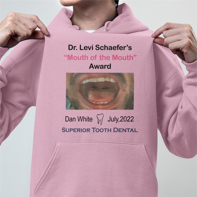Dr.Levi Schaefer's Mouth Of The Mouth Award Superior Tooth Dental T Shirt Dan White Dr.Levi Schaefer's Mouth Of The Mouth Award Superior Tooth Dental Shirt