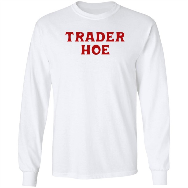 Trader Hoe T Shirt Edmthotiana Trader Hoe T Shirt Edmthotiana