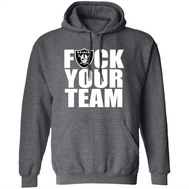 Raider Nation Fuck Your Team Shirt Mz Feisty Raider Raider Nation Fuck Your Team Shirt Mz Feisty Raider