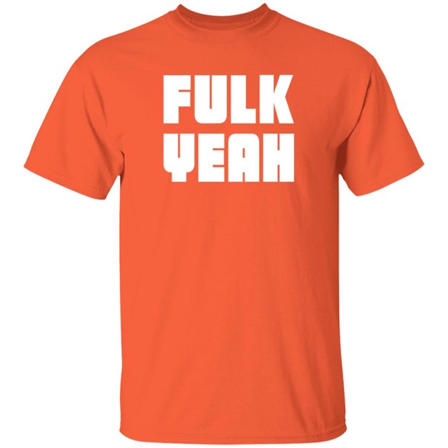 Fulk Yeah T Shirt Bo Ransom