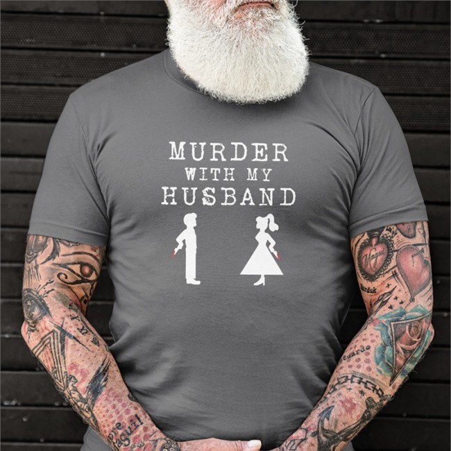 Murder With My Husband Merch Murder With My Husband Black T Shirt Murder With My Husband Merch Murder With My Husband Black Tee Shirt