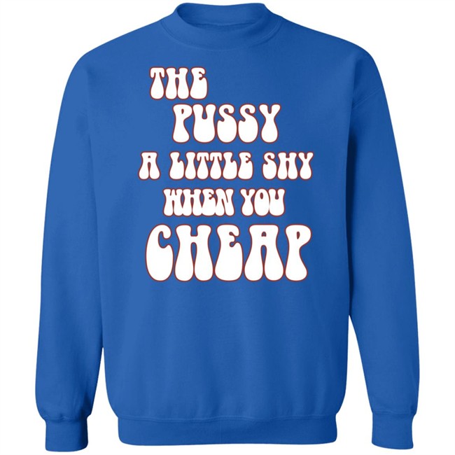 Ms. Labonz Lockhart Store The Pussy A Little Shy When You Cheap Shirt Ms. Labonz Lockhart Store The Pussy A Little Shy When You Cheap Shirt