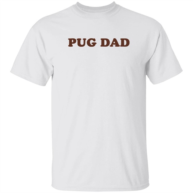 Pug Dad Shirt Doug The Pug Store