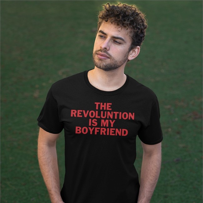 Messy Astro Memes The Revolution Is My Boyfriend Shirt