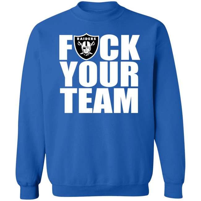 Raider Nation Fuck Your Team Shirt Mz Feisty Raider Raider Nation Fuck Your Team Shirt Mz Feisty Raider