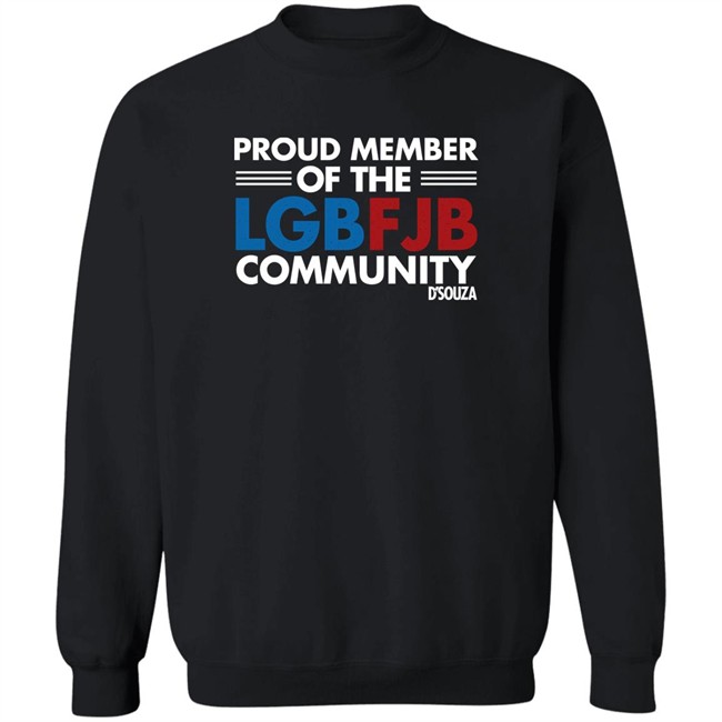 Dinesh D'Souza Proud Member Of The LGBFJB Community T Shirt