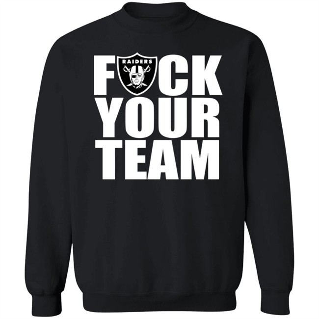 Raider Nation Fuck Your Team Shirt Mz Feisty Raider Raider Nation Fuck Your Team Shirt Mz Feisty Raider