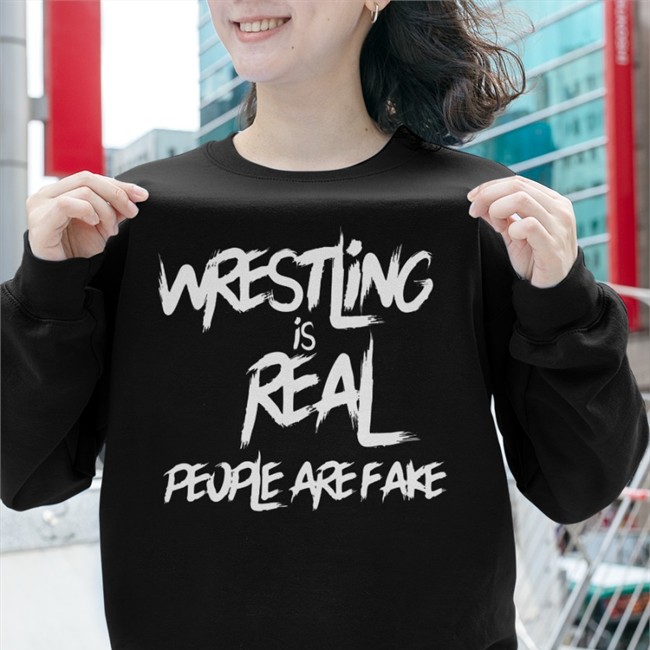 Brittni Sacco Wrestling Is Real People Are Fake Shirts
