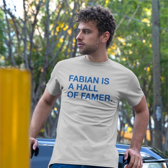 Obvious Shirts Fabian Is A Hall Of Famer Shirt Jim Deshaies Boog Obvious Shirts Fabian Is A Hall Of Famer T-Shirt