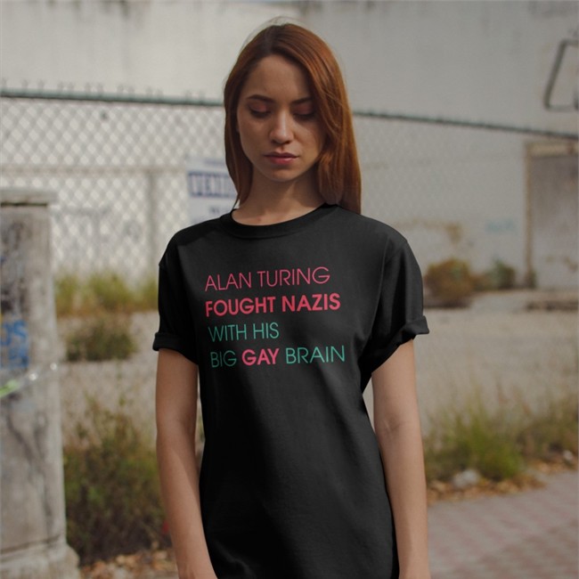 Alan Turing Fought Nazis With His Big Gay Brain Shirt Sky Vas Normandy Alan Turing Fought Nazis With His Big Gay Brain Tee Shirts