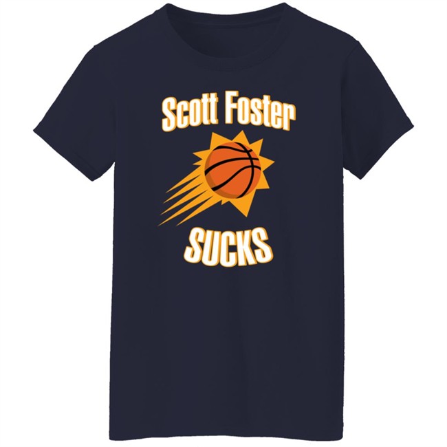 Scott Foster Sucks Phoenix Suns Shirt Tana Lauren Hughes Scott Foster Sucks Phoenix Suns Shirt Tana Lauren Hughes