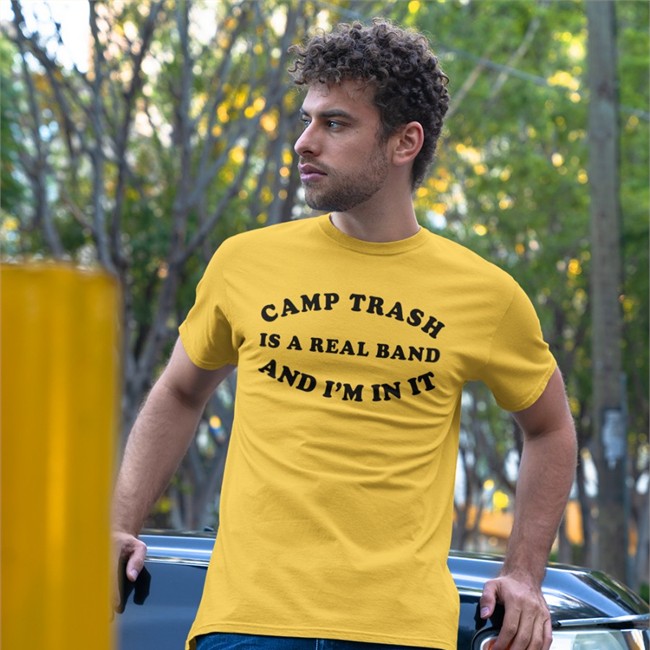 Camp Trash Announce New Merch Camp Trash Is A Real Band And I'm In It Tee Shirt Franzia Mom Camp Trash Announce New Merch Camp Trash Is A Real Band And I'm In It Shirts Franzia Mom