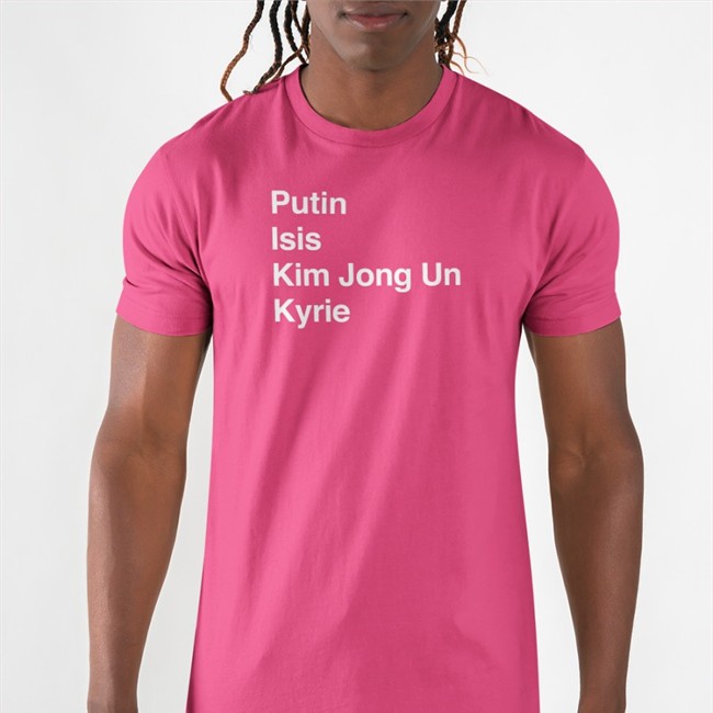 Putin Isis Kim Jong Un Kyrie Ki List shirt Barstool Sports Merch Putin Isis Kim Jong Un Kyrie Ki List shirts A11Even