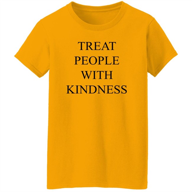 That People With Kindness Shirt That People With Kindness Shirt