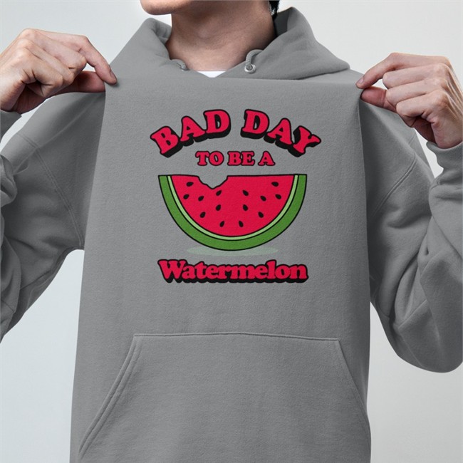 Dave Portnoy Bad Day To Be A Watermelon Tee Shirt Barstool Sports Bad Day To Be A Watermelon Hoodie