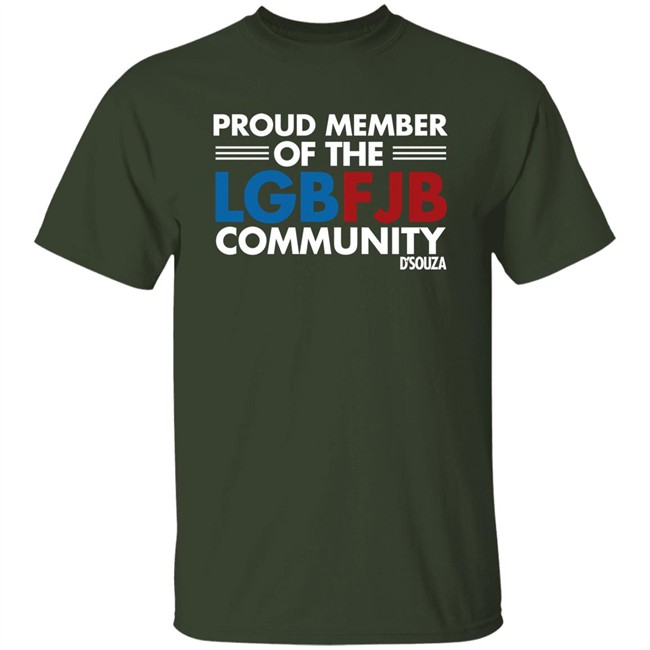 Dinesh D'Souza Proud Member Of The LGBFJB Community T Shirt
