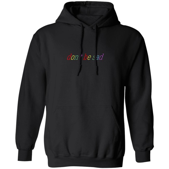 Scotty Sire Merch Don't Be Sad Hoodie Sweatshirt Scotty Sire Hoodie Sweatshirt Scotty Sire Don't Be Sad Hoodie Sweatshirt Scotty Sire Merch Don't Be Sad Hoodie Sweatshirt Scotty Sire Hoodie Sweatshirt Scotty Sire Don't Be Sad Hoodie Sweatshirt