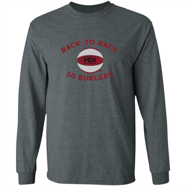 Back To Back 50 Burgers BreakingT Shirt Back To Back 50 Burgers BreakingT Shirt