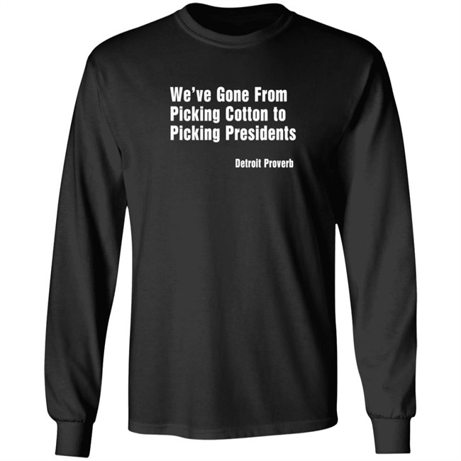 Picking Presidents Detroit Proverb Tee Shirt Picking Presidents Detroit Proverb Tee Shirt