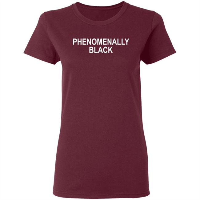 Phenomenally Black T Shirt Phenomenal Woman Shirts Phenomenally Black Logo T Shirt Phenomenally Black T Shirt Phenomenal Woman Shirts Phenomenally Black Logo T Shirt