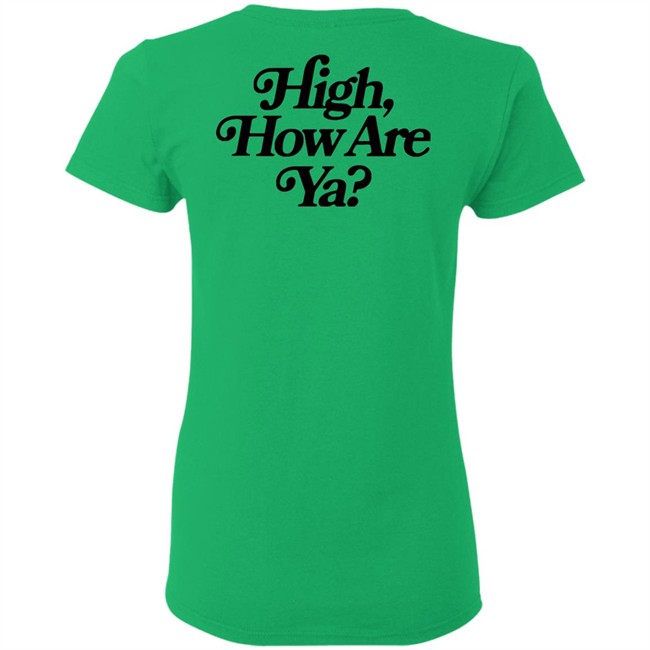 IOS Effree Star Tops High How Are Ya Yellow Unisex Hoodie And Men'n Tank Top "High, How Are Ya Hoodie" With Sayings IOS Effree Star Tops High How Are Ya Yellow Unisex Hoodie And Men'n Tank Top "High, How Are Ya Hoodie" With Sayings