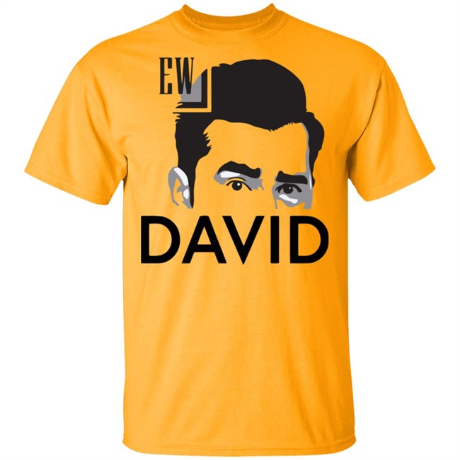 Ew David T Shirt Ew David T Shirt
