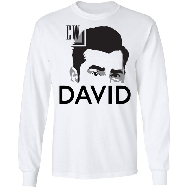 Ew David T Shirt Ew David T Shirt