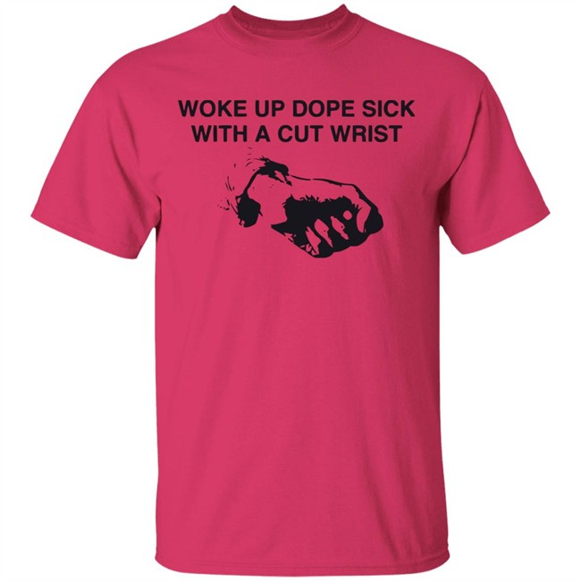 Fuck The Population 2020 Woke Up Dope Sick With Cut Wrists Shirt Sb Tee Early 2016 With Sayings Fuck The Population 2020 Woke Up Dope Sick With Cut Wrists Shirt Sb Tee Early 2016 With Sayings