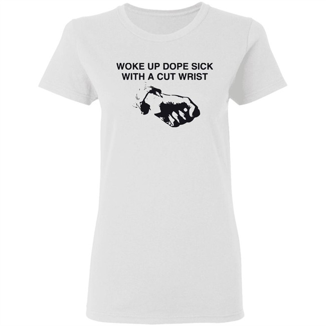 Fuck The Population 2020 Woke Up Dope Sick With Cut Wrists Shirt Sb Tee Early 2016 With Sayings Fuck The Population 2020 Woke Up Dope Sick With Cut Wrists Shirt Sb Tee Early 2016 With Sayings